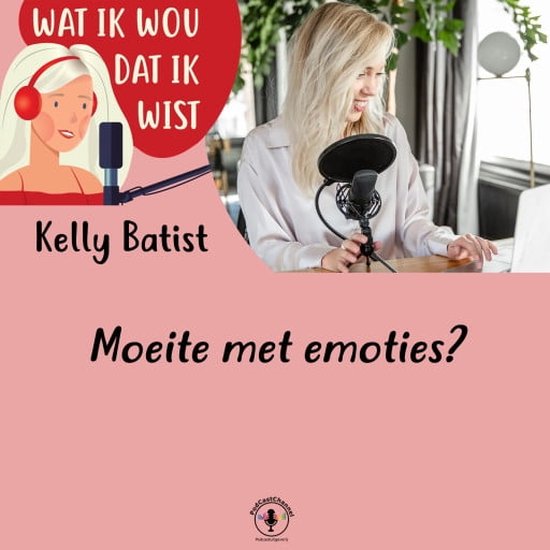 Moeite met emoties?, Kelly Batist 9789464498592 Boeken