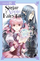 Sugar Apple Fairy Tale (manga serial) 15 - Sugar Apple Fairy Tale, Chapter 15 (manga serial)