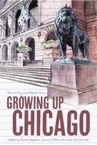 Second to None: Chicago Stories- Growing Up Chicago
