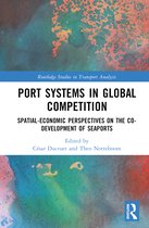 Routledge Studies in Transport Analysis- Port Systems in Global Competition