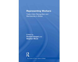 Omslag van The Future of Trade Unions in Britain- Representing Workers