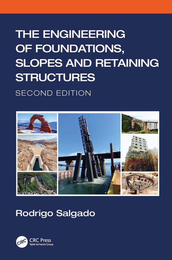 The Engineering of Foundations, Slopes and Retaining Structu ... - cover