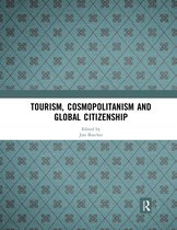 Tourism, Cosmopolitanism and Global Citizenship