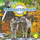Life Cycles of Living Things - Mammal Life Cycle