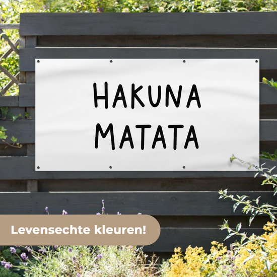 Tuinposter tekst - Hakuna matata - Hartje - Wit - Tuinschilderij voor buiten - Tuindoek - Tuin - Tuindecoratie - Schutting decoratie - 160x80 cm - Schuttingdoek - Buitenposter