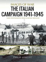 Images of War - The Italian Campaign, 1943–1945