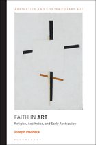 Aesthetics and Contemporary Art - Faith in Art