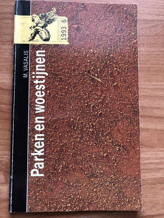 Grote lijsters 1993 nummer 6: Parken en woestijnen