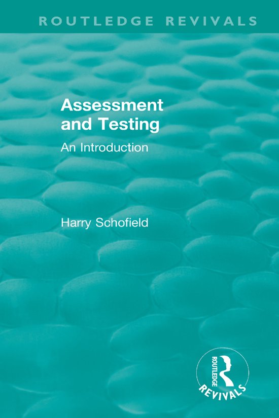 Routledge Revivals- Assessment and Testing - cover