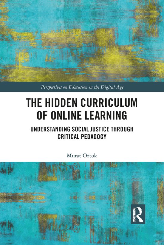 Perspectives on Education in the Digital Age-The Hidden Curr ... - cover