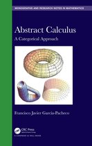 Chapman & Hall/CRC Monographs and Research Notes in Mathematics- Abstract Calculus