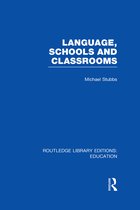 Language, Schools and Classrooms