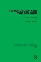 Routledge Library Editions: WW2- Psychology and the Soldier