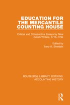 Routledge Library Editions: Accounting History- Education for the Mercantile Counting House