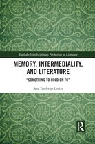 Routledge Interdisciplinary Perspectives on Literature- Memory, Intermediality, and Literature