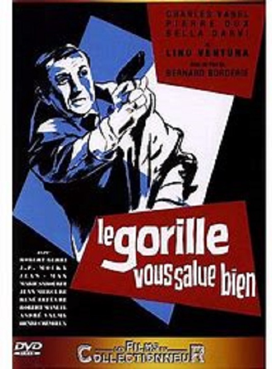 Le GORILLE VOUS SALUE BIEN