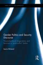 War, Politics and Experience- Gender Politics and Security Discourse