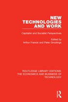 Routledge Library Editions: The Economics and Business of Technology- New Technologies and Work