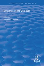 Routledge Revivals- Mysteries of the Cold War