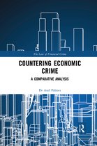 The Law of Financial Crime- Countering Economic Crime