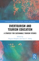 Contemporary Geographies of Leisure, Tourism and Mobility- Overtourism and Tourism Education