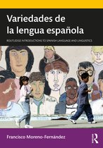 Routledge Introductions to Spanish Language and Linguistics- Variedades de la lengua española