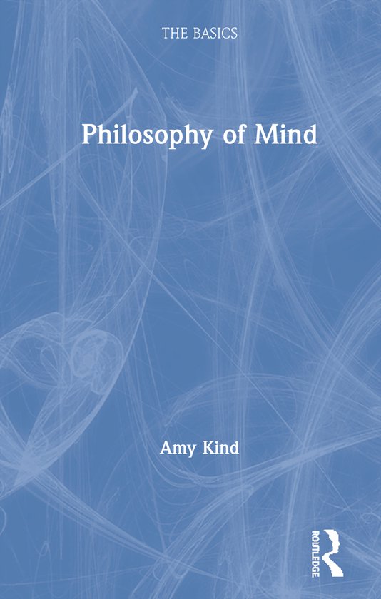 Boek 'Philosophy of Mind' door Amy Kind. Blauwe abstracte achtergrond. Tekst: THE BASICS, Philosophy of Mind, Amy Kind, ROUTLEDGE.
