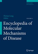 Encyclopedia of Molecular Mechanisms of Disease, 3-Volume Set