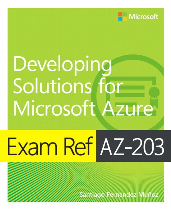 Exam Ref AZ-203 Developing Solutions for Microsoft Azure - cover