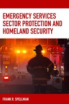 Homeland Security Series- Emergency Services Sector Protection and Homeland Security