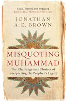 Misquoting Muhammad Challenge & Choices