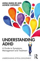 Understanding Atypical Development- Understanding ADHD