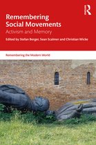 Remembering the Modern World- Remembering Social Movements