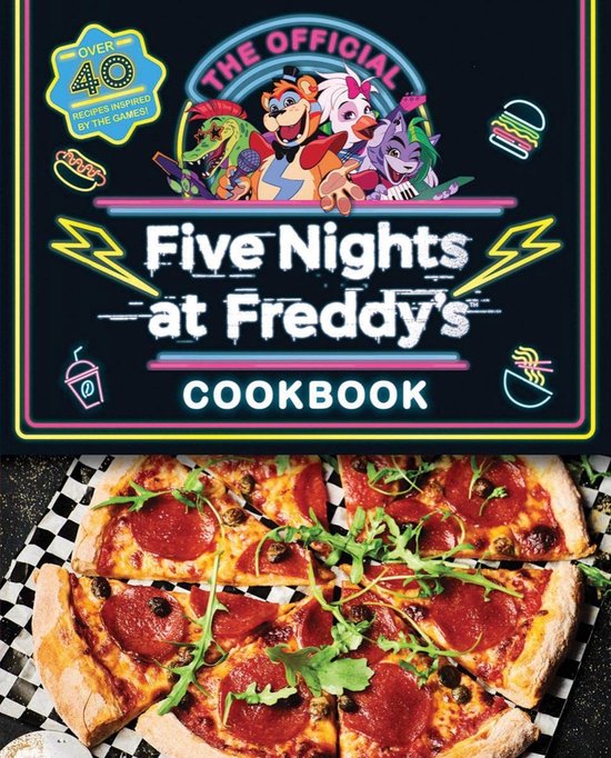 Five Nights at Freddy's- Five Nights at Freddy's Cook Book