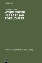 Studies in Generative Grammar [SGG]57- Word Order in Brazilian Portuguese