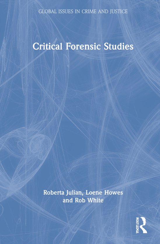 Global Issues in Crime and Justice- Critical Forensic Studie ... - cover