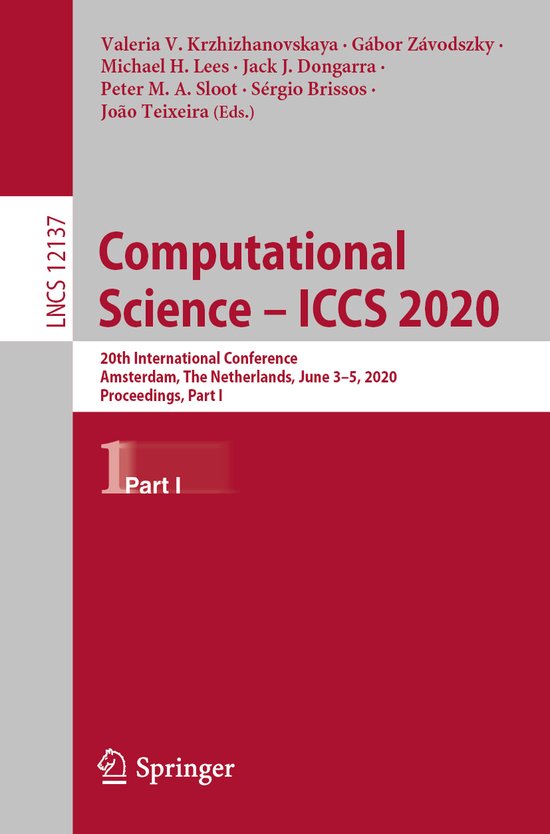 Lecture Notes in Computer Science12137- Computational Science – ICCS 2020
