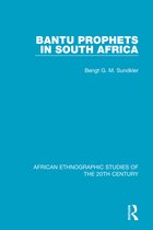 African Ethnographic Studies of the 20th Century- Bantu Prophets in South Africa