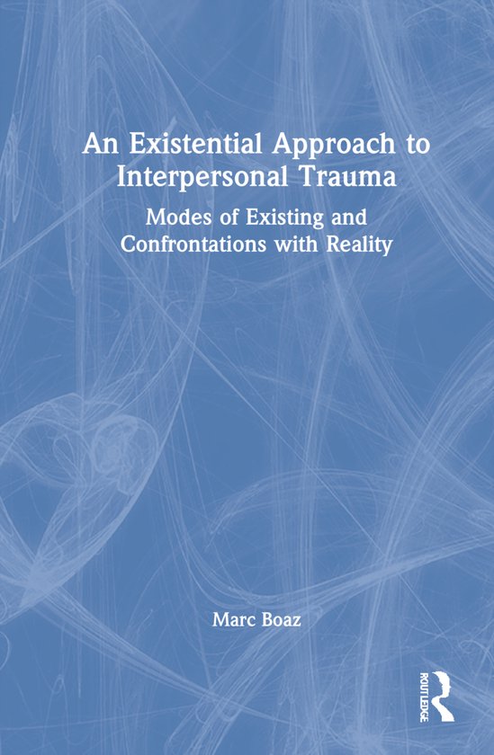 An Existential Approach to Interpersonal Trauma - cover