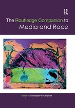 Routledge Media and Cultural Studies Companions-The Routledge Companion to Media and Race