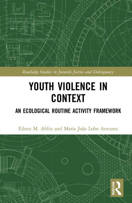 Routledge Studies in Juvenile Justice and Delinquency- Youth ... - cover
