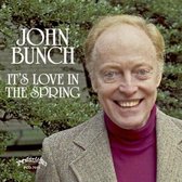 John Bunch - It's Love In The Spring (CD)