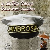 Ambrosia Brass Band - In The New Orleans Brass Band Tradition (CD)