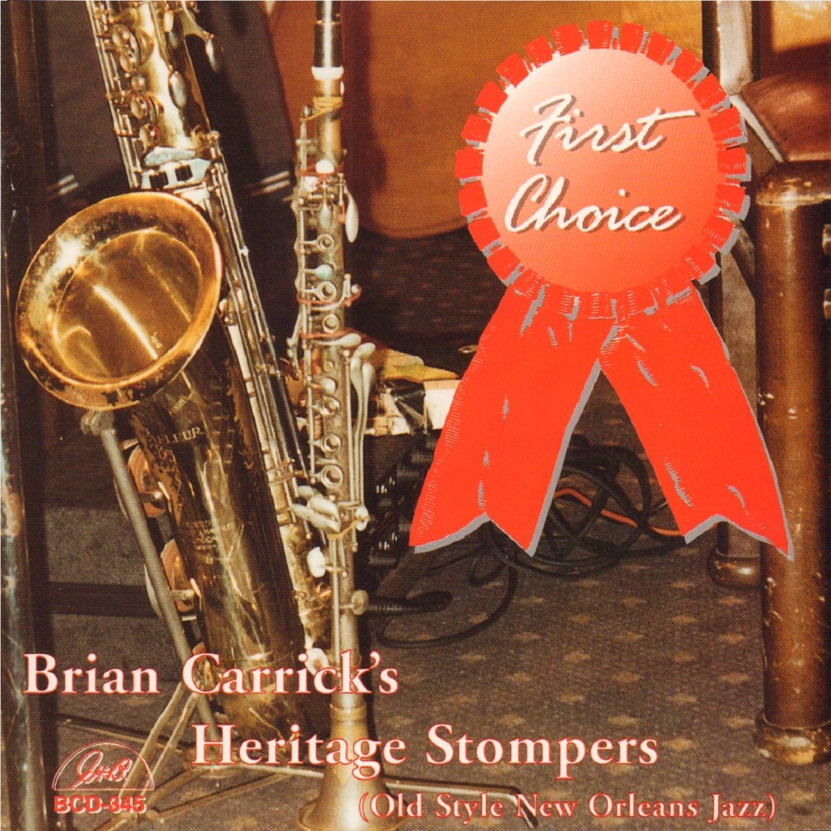 Brian Carrick's Heritage Hall Stompers - First Choice (CD)