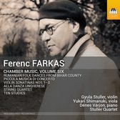 Gyula Stuller, Yukari Shimanuki, Dénés Varjon - Farkas: Chamber Music, Vol. 6 (CD)
