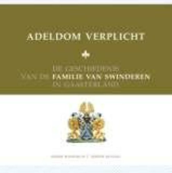 Cover van het boek 'Adeldom verplicht'