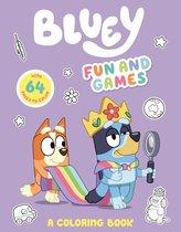 Bluey- Bluey: Fun and Games: A Coloring Book
