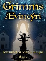 Grimmsævintýri 67 - Fósturdóttir Maríu meyjar