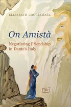 Toronto Italian Studies - On Amistà