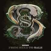 Berner - From Seed To Sale (2 CD)
